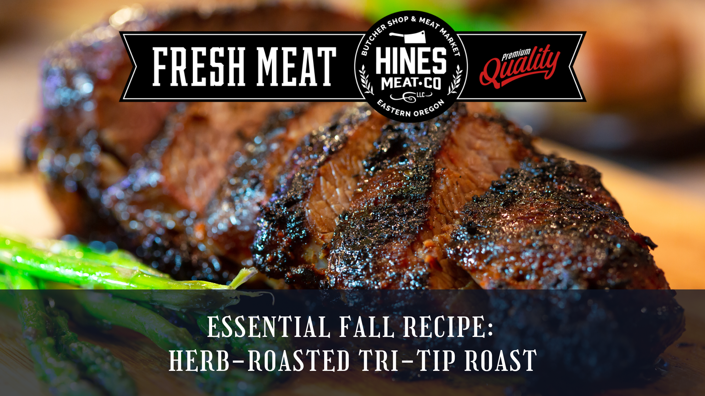 Essential November Recipe: Herb-Roasted Tri-Tip Roast