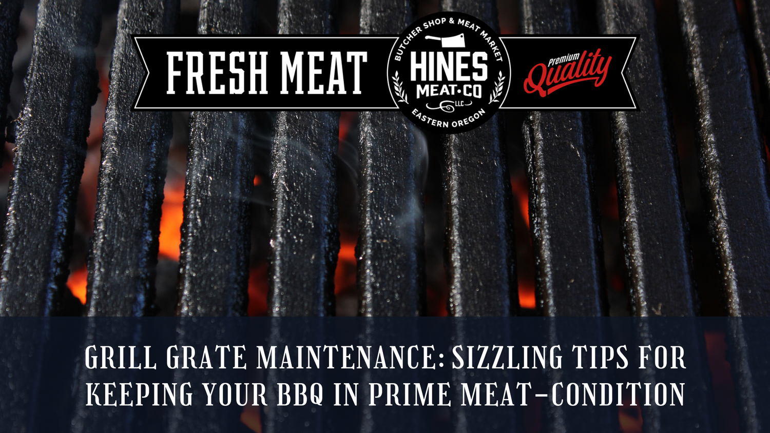 Grill Grate Maintenance: Sizzling Tips for Keeping Your BBQ in Prime Meat-Condition