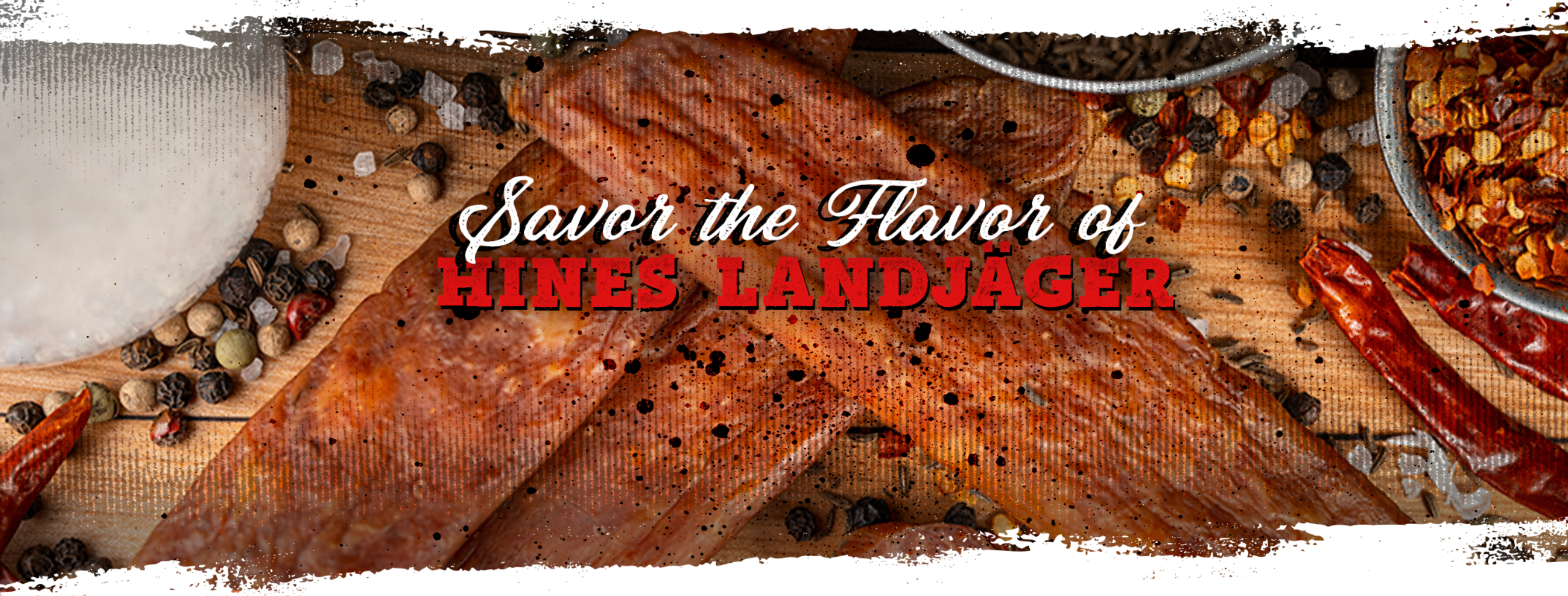 SAVOR THE FLAVOR OF HINES LANDJAGER! Discover a world of exceptional flavors at Hines Meat Co., proudly recognized as Oregon’s Best Butcher Shop. We bring you a premium selection of fresh meats alongside irresistible snack sticks, beef jerky, and summer sausage to satisfy your every craving. Fresh Meat, Snack Sticks, Beef Jerky, Summer Sausage l ORDER NOW